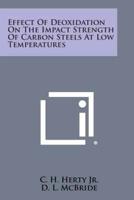 Effect of Deoxidation on the Impact Strength of Carbon Steels at Low Temperatures