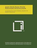 James River Basin Water Pollution Investigation
