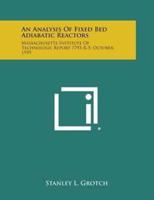 An Analysis of Fixed Bed Adiabatic Reactors