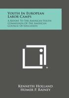 Youth in European Labor Camps