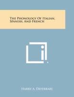 The Phonology of Italian, Spanish, and French
