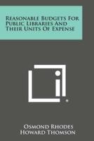 Reasonable Budgets for Public Libraries and Their Units of Expense