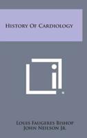 History Of Cardiology