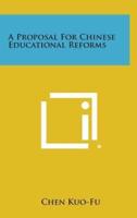 A Proposal for Chinese Educational Reforms