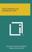 The Germans in American Life