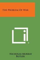 The Problem of War