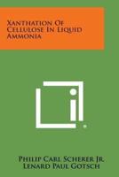Xanthation of Cellulose in Liquid Ammonia