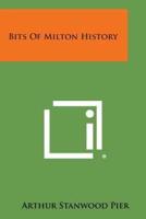 Bits of Milton History