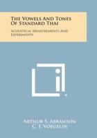 The Vowels and Tones of Standard Thai