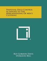 Perpetual Piece Control as Applied to the Merchandising of Men's Clothing