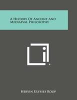A History Of Ancient And Mediaeval Philosophy
