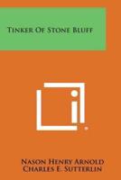 Tinker of Stone Bluff