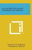 A Century of Social Thinking in Hawaii