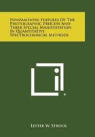 Fundamental Features of the Photographic Process and Their Special Manifestation in Quantitative Spectrochemical Methods