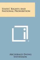 States' Rights And National Prohibition