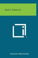 About Tobacco
