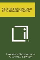 A Letter from England to A. Edward Newton