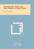 Elementary Particles and Weak Interactions