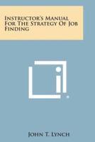 Instructor's Manual for the Strategy of Job Finding