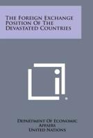 The Foreign Exchange Position of the Devastated Countries