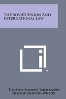 The Soviet Union and International Law