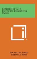 Leadership and Cultural Change in Palau