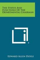 The Status and Functions of the Departmental Chairman