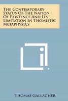 The Contemporary Status of the Nation of Existence and Its Limitation in Thomistic Metaphysics