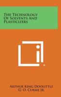 The Technology of Solvents and Plasticizers