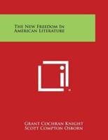 The New Freedom in American Literature