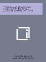 Performance of a Sewage Stabilization Pond in a Maritime Climate, 1957-1958