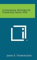 A Financial History of Tennessee Since 1870