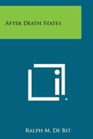 After Death States