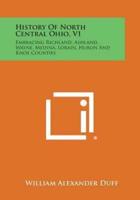 History of North Central Ohio, V1