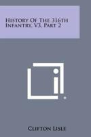 History of the 316th Infantry, V3, Part 2