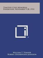 Timothy Cole Memorial Exhibition, November 9-28, 1931