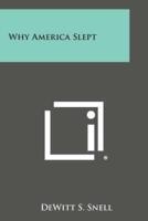 Why America Slept