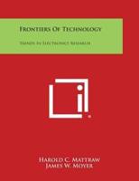 Frontiers of Technology