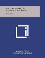 Lecture Notes on Mathematical Logic
