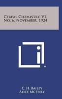 Cereal Chemistry, V1, No. 6, November, 1924