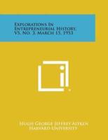 Explorations in Entrepreneurial History, V5, No. 3, March 15, 1953