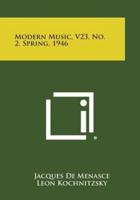 Modern Music, V23, No. 2, Spring, 1946