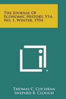 The Journal of Economic History, V14, No. 1, Winter, 1954