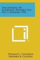 The Journal of Economic History, V14, No. 3, Summer, 1954