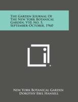 The Garden Journal of the New York Botanical Garden, V10, No. 5, September-October, 1960