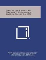 The Garden Journal of the New York Botanical Garden, V6, No. 1-6, 1956