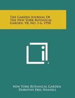 The Garden Journal of the New York Botanical Garden, V8, No. 1-6, 1958