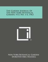 The Garden Journal of the New York Botanical Garden, V13, No. 1-6, 1963