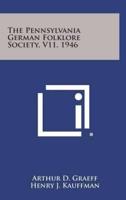 The Pennsylvania German Folklore Society, V11, 1946