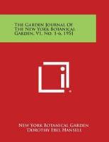 The Garden Journal of the New York Botanical Garden, V1, No. 1-6, 1951